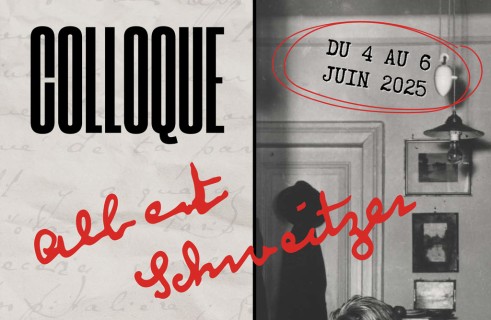 Colloque international : La responsabilité et l’engagement d’Albert Schweitzer dans ses correspondances